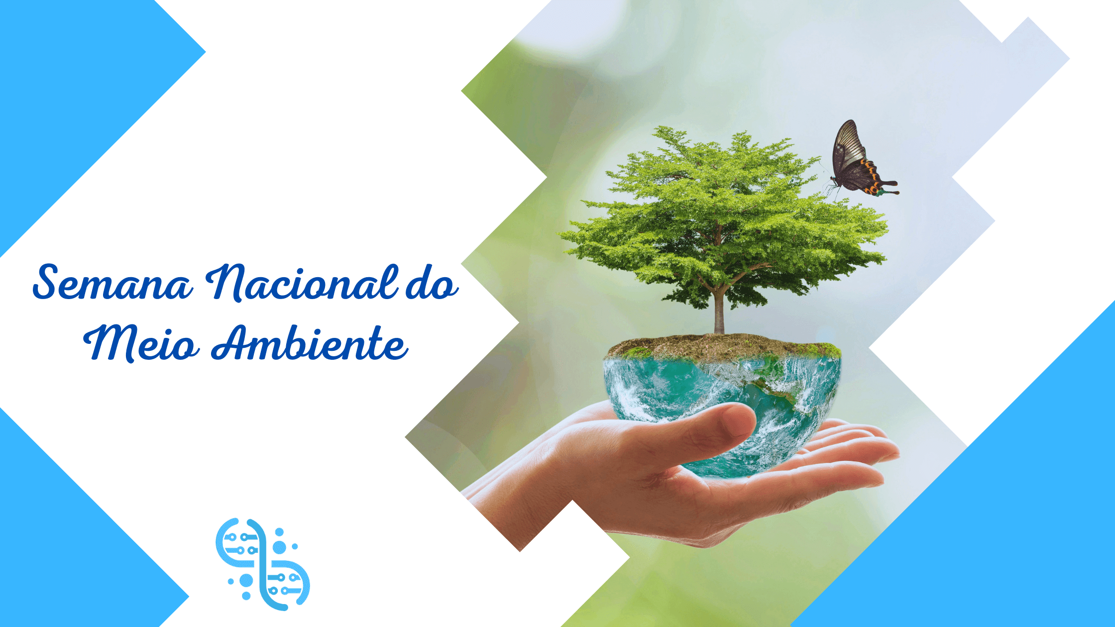 SEMANA NACIONAL DO MEIO AMBIENTE